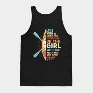 Be The Girl Live with Spirit Adventure with the Messy Hair and Open Heart Tank Top